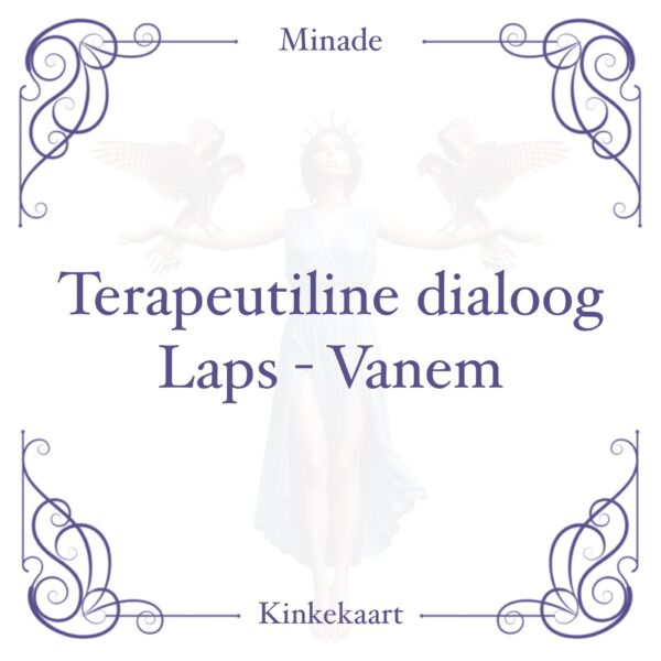 Kinkekaart - Terapeutiline dialoog: Laps-Vanem (pool summast)